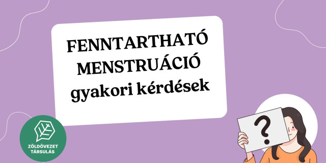 fenntartható menstruáció GYIK